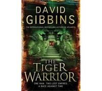 Tiger Warrior Gibbins, David (Auteur)