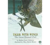 Tiger With Wings Barbara Juster Esbensen (Auteur)