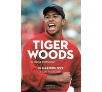 Tiger Woods - Le Masters 1997, Mon Histoire