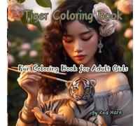Tigers of the Jungle: Color and Learn About These Magnificent Creatures - Fun Tiger Facts and Coloring Pages