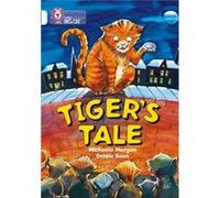Tigers Tale by Michaela Morgan Paperback Book Collins Big Cat (Auteur)