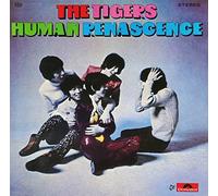 TIGERS, THE - Human Renascence [Import]
