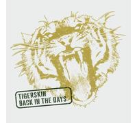 Tigerskin - Back in The Days [Import]