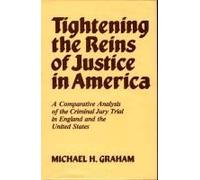 Tightening The Reins Of Justice In America