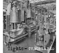 Tights, the - TV, Work & Bed