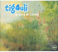 Tigouli - Au Bord De L'etang [Import]