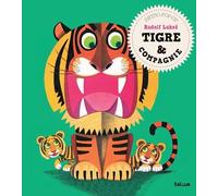 Tigre & Compagnie