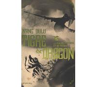 Tigre et dragon, t2 : La danse de la grue et du phenix