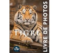Tigre: Livre de Photos