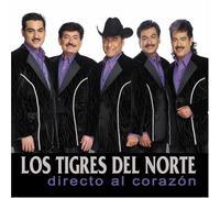 Tigres Del Norte - Directo Al Corazon
