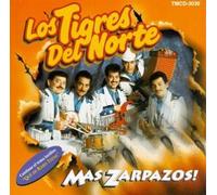 Tigres Del Norte - Mas Zarpasos
