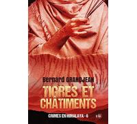Tigres et châtiments: Crimes en Himalaya - 6