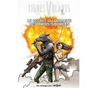 Tigres Volants - Le Secret Du Domaine Des Trois Sources G