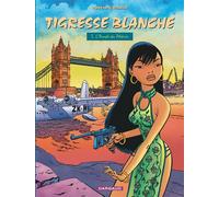 Tigresse Blanche - Cycle 1 - Tome 5 - L'Année du Phénix - Didier Conrad - Dargaud - cartonné - Bande dessinée