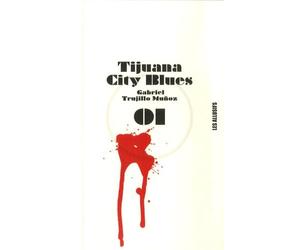 Tijuana City Blues