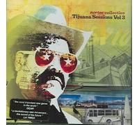 Tijuana Sessions, Vol. 3 by Nortec Collective NEUF