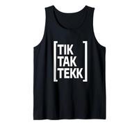 TIK Tak Tekk Hard Techno Rave & Gabber Débardeur