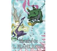 Tik-Tok Of Oz By L. Frank Baum, Fiction, Fantasy, Fairy Tales, Folk Tales, Legends & Mythology