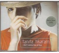 Tikaram, Tanita - I Don't Wanna Lose. [Import]