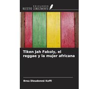 Tiken Jah Fakoly, el reggae y la mujer africana