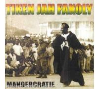 Tiken Jah Fakoly - Mangercratie