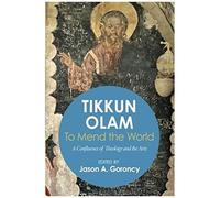 tikkun Olam' -To Mend The World
