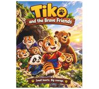 Tiko and the Secret Cave Rescue: A Story of Courage and Teamwork