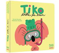 Tiko - Drôle de bain - Stéphane Nicolet - Auzou Philippe Eds - cartonné - Album jeunesse