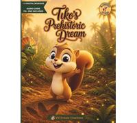 Tiko's Prehistoric Dream: Bilingual Activity Book for Preschoolers Ages 3-5 | Dinosaurs | Trace, Color, Count and 4 More | Digital Bonuses