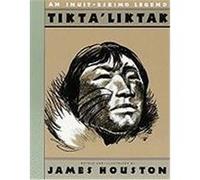 Tikta'liktak James A. Houston (Auteur)