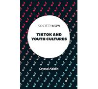 Tiktok and Youth Cultures