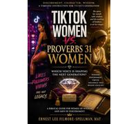 TikTok Women vs. Proverbs 31 Women: Which Voice Is Shaping the Next Generation?