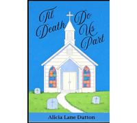 Til Death Do Us Part