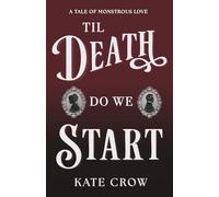 Til Death Do We Start