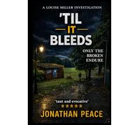 'Til It Bleeds (Louise Miller Book 4)