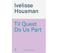 Til Quest Do Us Part A heartwarming second-chance romantasy brimming with magic and desire - Ivelisse Housman - Zaffre - ebook (ePub) - Livre