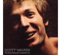 SCOTT WALKER - Til the Band Comes in (180 Gr. + Download Voucher)