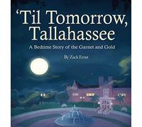 til Tomorrow, Tallahassee