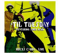 Til Tuesday Feat. Ai - Voices Carry Live