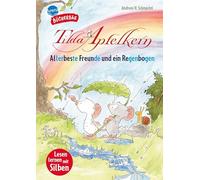 Tilda Apfelkern. Allerbeste Freunde und ein Regenbogen: Ein zauberhaftes Abenteuer mit farbig markierten Silben für große und kleine ... (Der Bücherbär: Lesen lernen mit Silben)