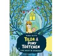 Tilda Und Pony Törtchen - Eine Nacht Im Baumhaus