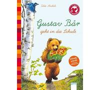 Tilde Michels Gustav Bär geht in die Schule (Schreibschrift - lateinisch (Relié)