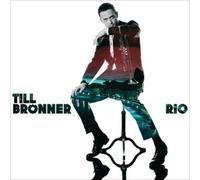 TILL BRONNER-TILL BRONNER:RIO by Till Br”nner [CD] NEUF