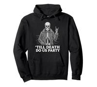 Till Death Do Us Party Rock Squelette Marié Halloween Mariage Sweat à Capuche