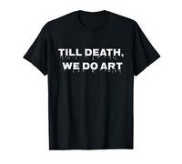 Till Death Do We Art Punk Goth Esthétique Doux Grunge T-Shirt