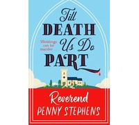 Till Death Us Do Part: a charming and delightfully cosy mystery that will keep you hooked!