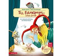 Till Eulenspiegels lustige Streiche mit CD: Sinfonische Dichtung von Richard Strauss