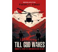 Till God Wakes - Immortal Story Of Sino-Indian War In Nefa