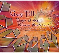 Till, Gus - Best of the Rhino Years 2