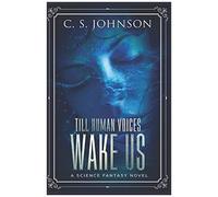 Till Human Voices Wake Us